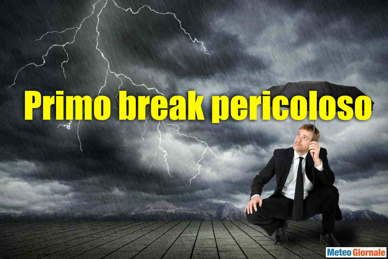 BREAK meteo d'Estate decisamente POTENTE