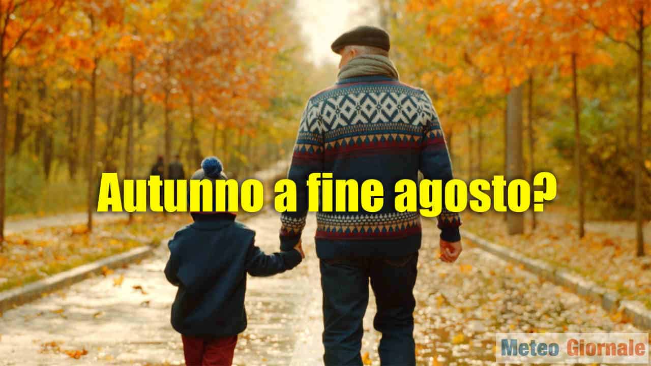 Gran BOTTA all'Estate a fine Agosto: rottura di stagione