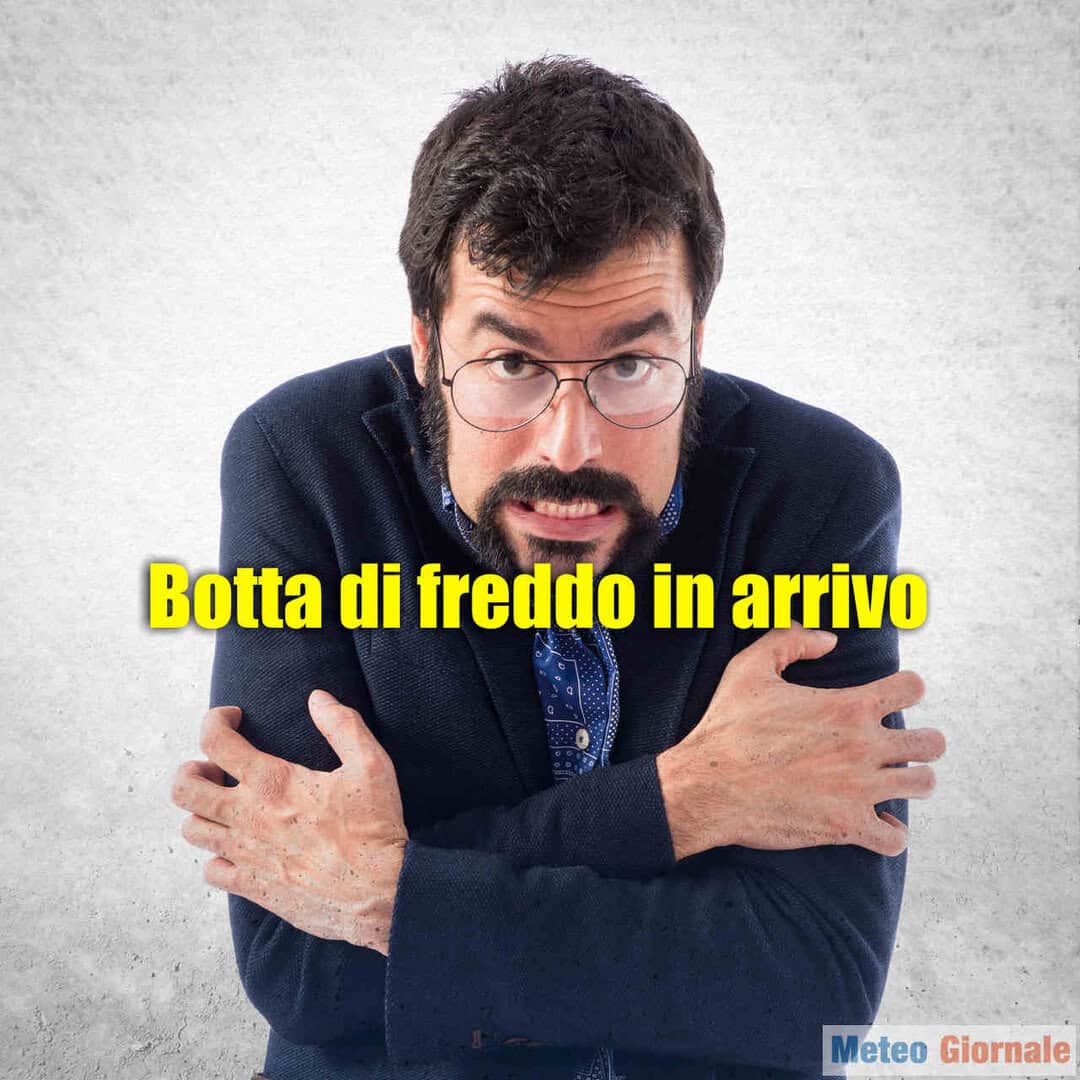 Botta di FREDDO fuori stagione: prepariamo i giubbini