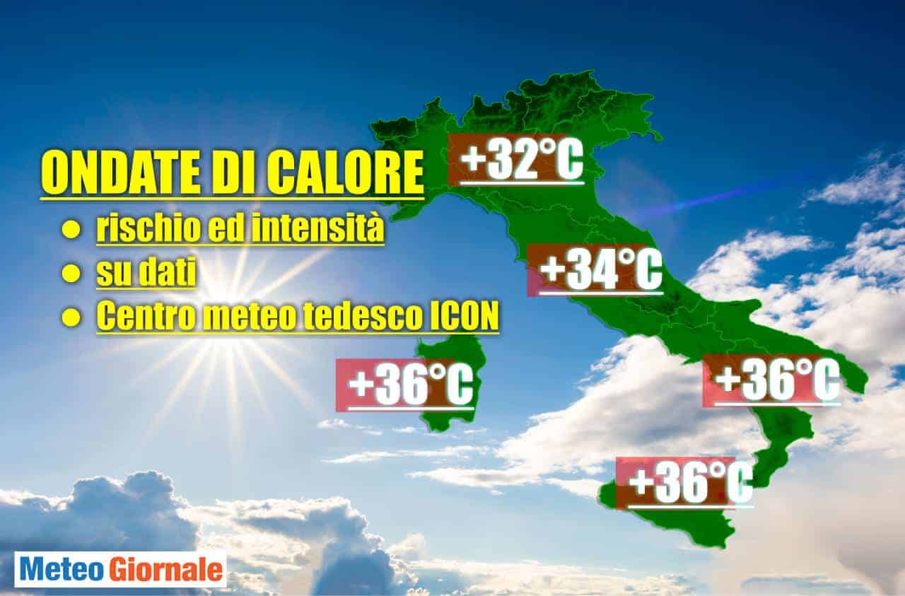 Centro METEO tedesco, il rischio ondata di CALDO sino al 17 Giugno per l'Italia