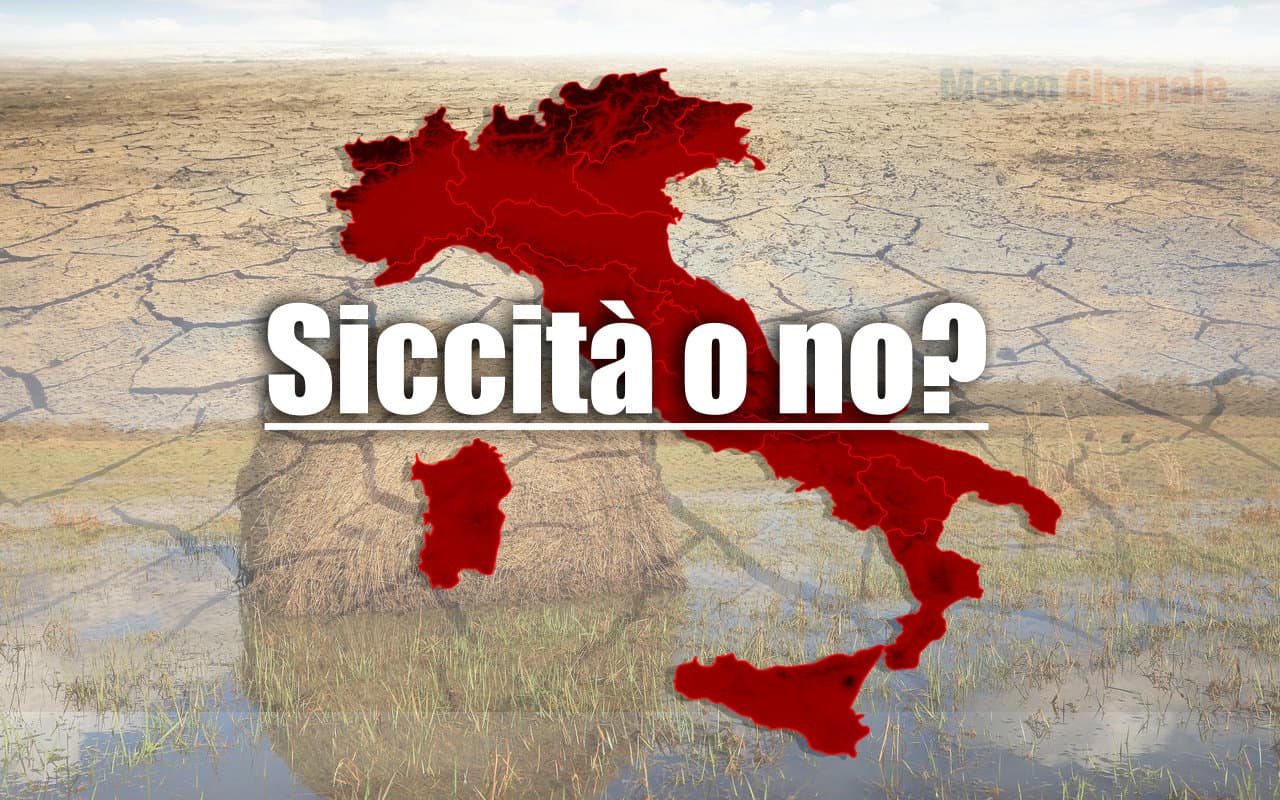 SICCITA'? Parliamone, perché il METEO nasconde insidie