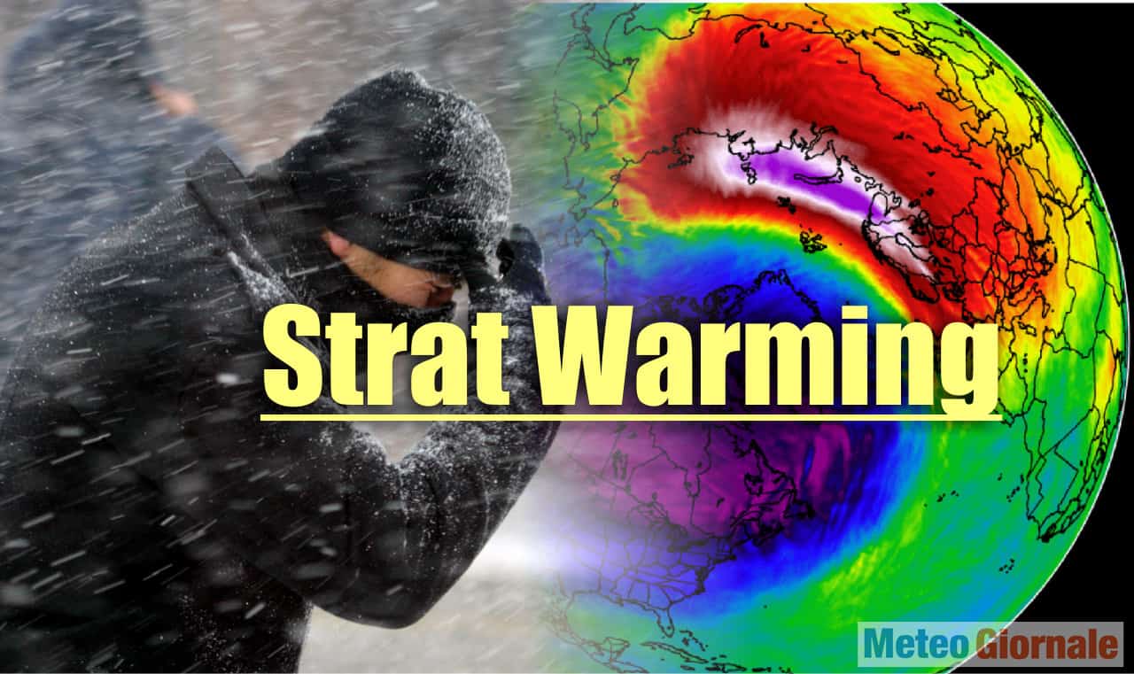 L’avvio di un gelido siluro da Strat Warming. Meteo di Febbraio, forse Marzo