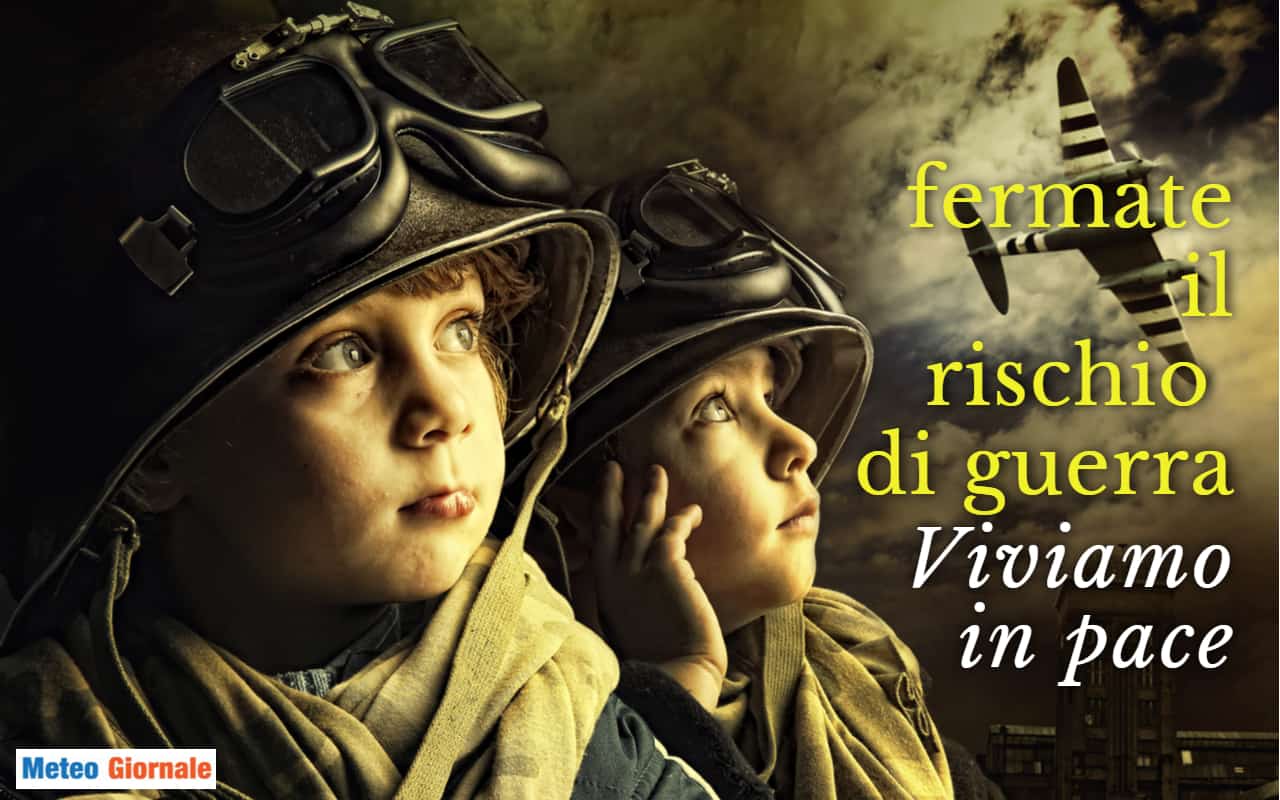 Rischiamo la TERZA GUERRA MONDIALE. Ambiente, clima e meteo, futuro sempre più incerto