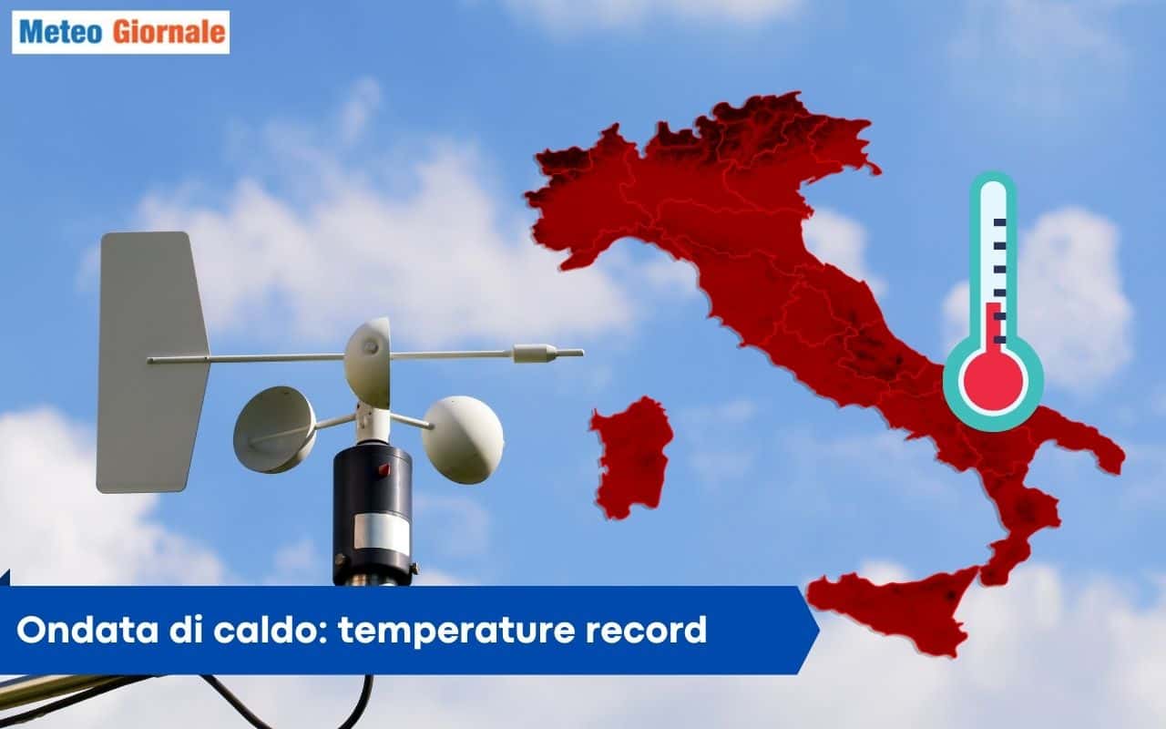 Temperature odierne influenzate da una bolla d’aria rovente. Record meteo in varie località