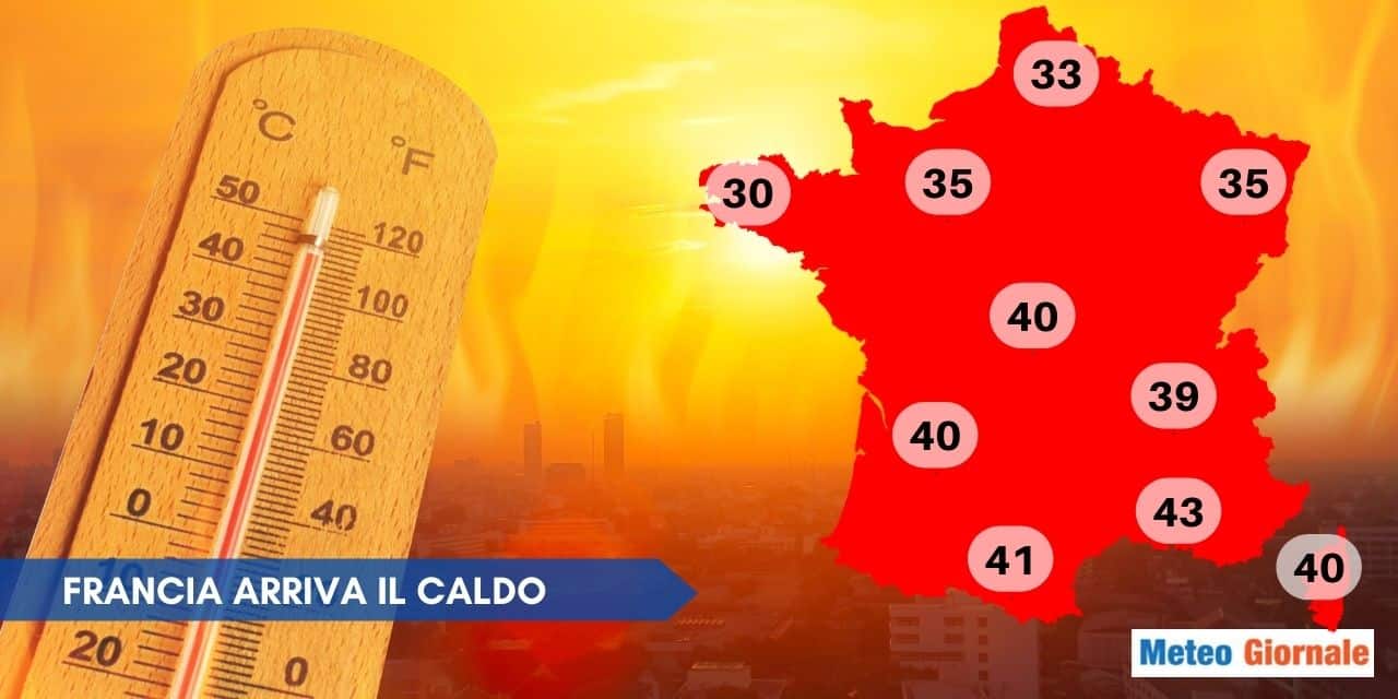 Francia in attesa di un’ondata di calore da record per la seconda decade di Giugno