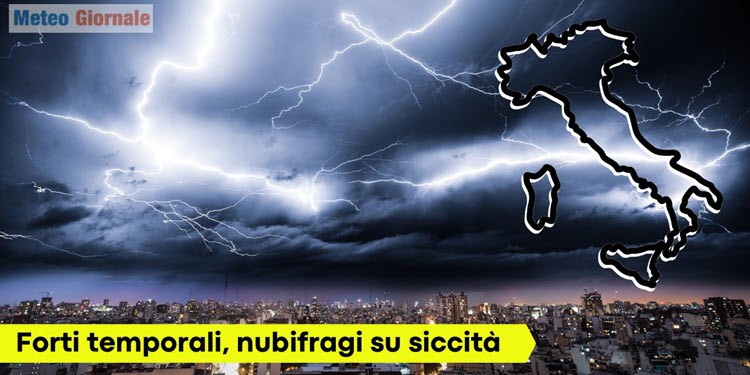 Meteo settimana, forti temporali, nubifragi in una siccità che non vuol finire