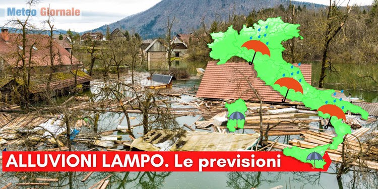 Meteo con pessime complicazioni dal Mediterraneo: rischio alluvioni lampo. AGGIORNAMENTO