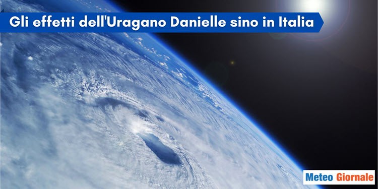 Gli effetti meteo dell'ex uragano Danielle in Italia