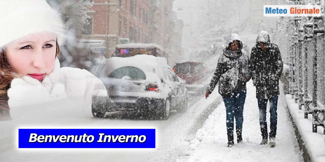 Meteo: è arrivato l'Inverno, quello vero! Pioggia, Freddo, Venti forti e NEVE
