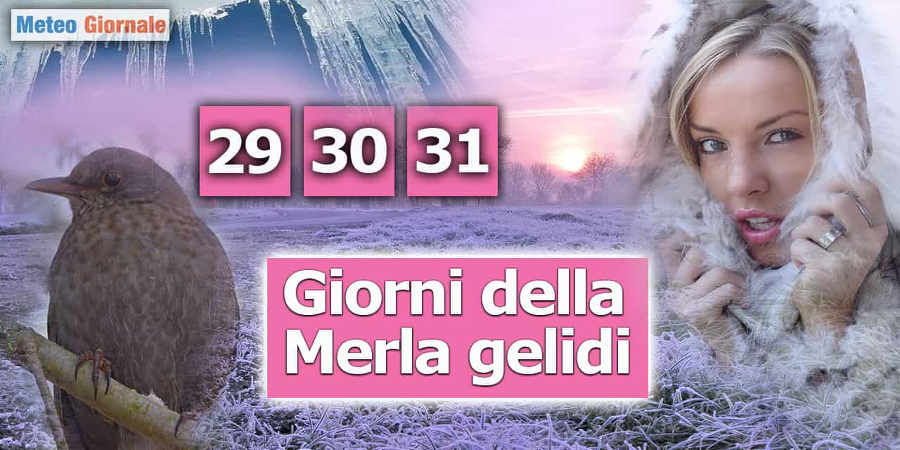 Arrivano i giorni della merla e saranno freddi. Davvero