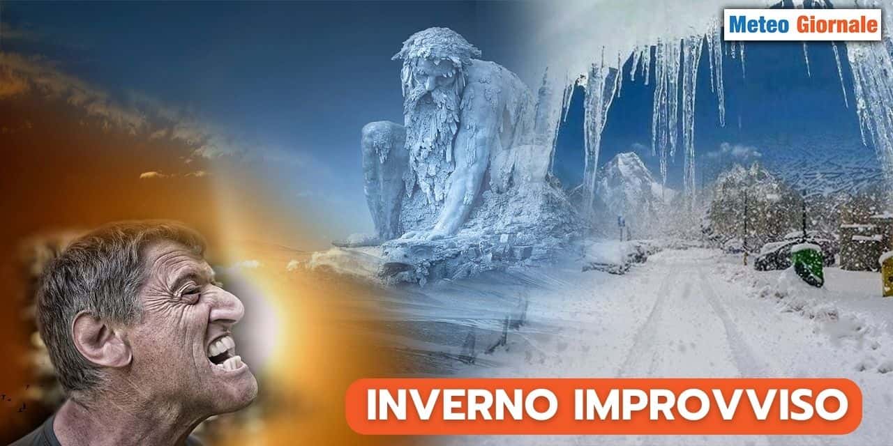 Basta critiche meteo all’Inverno, perché si sta arrabbiando. Verrà improvviso