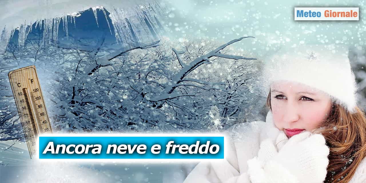 Inverno avanti senza respiro: sarà ancora neve, sarà ancora freddo