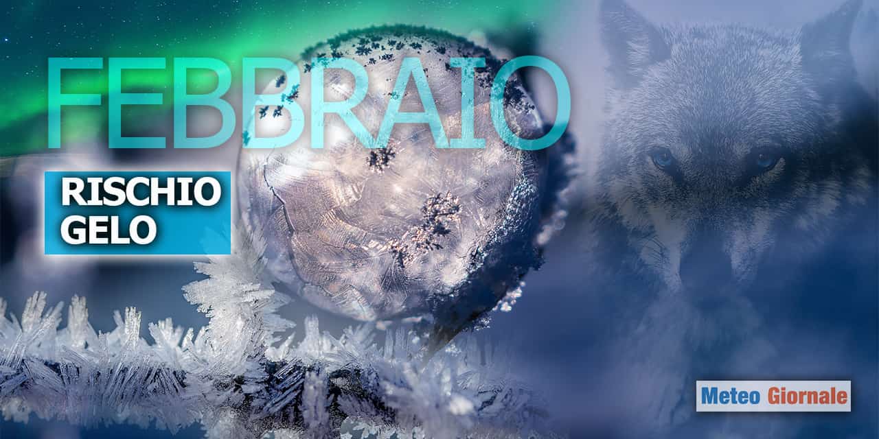 Febbraio, grandi manovre invernali. Arrivano conferme sul rischio gelo