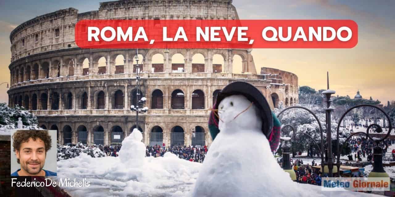 Meteo, la Neve a ROMA entro fine Inverno