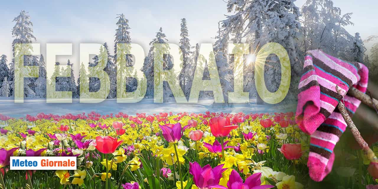 Febbraio rivoltato come un calzino: ribaltone meteo