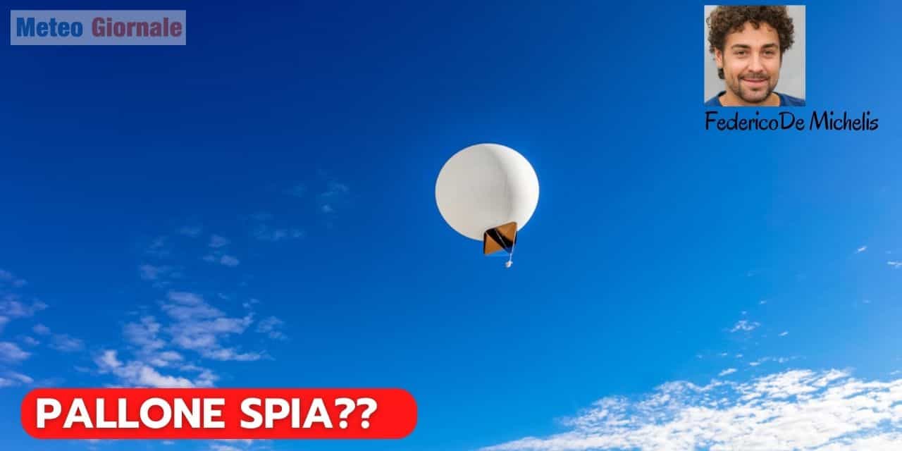 Pallone spia della Cina sorvola gli USA. Sonda meteo?