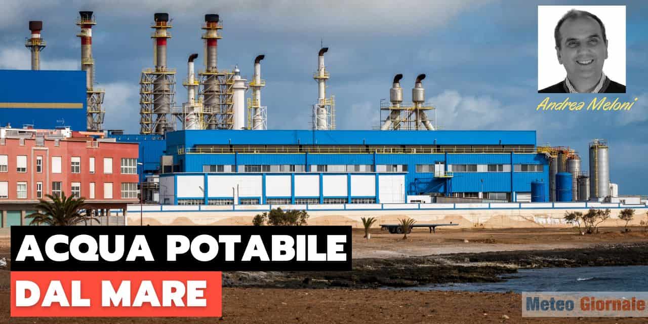 Meteo con siccità ricorrente, una soluzione sarebbe desalinizzare l’acqua del mare