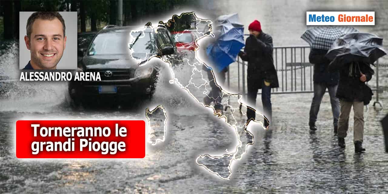 Buone notizie meteo: torneranno le grandi PIOGGE