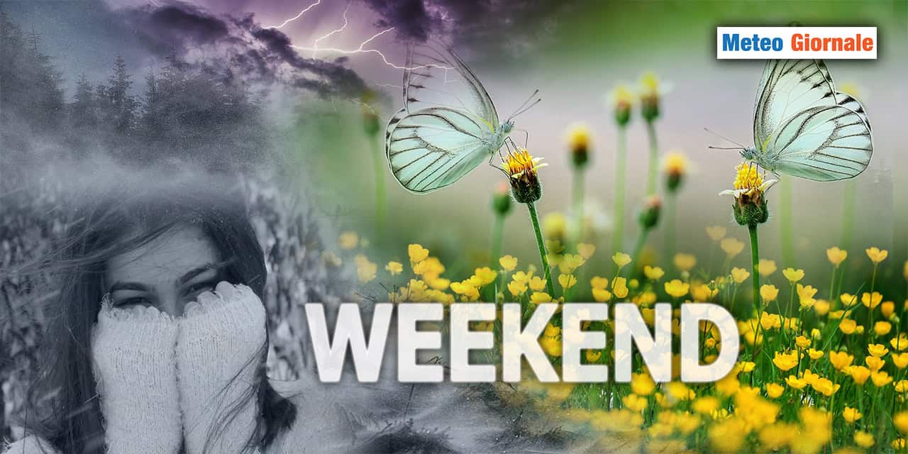 Meteo: Weekend a doppia faccia