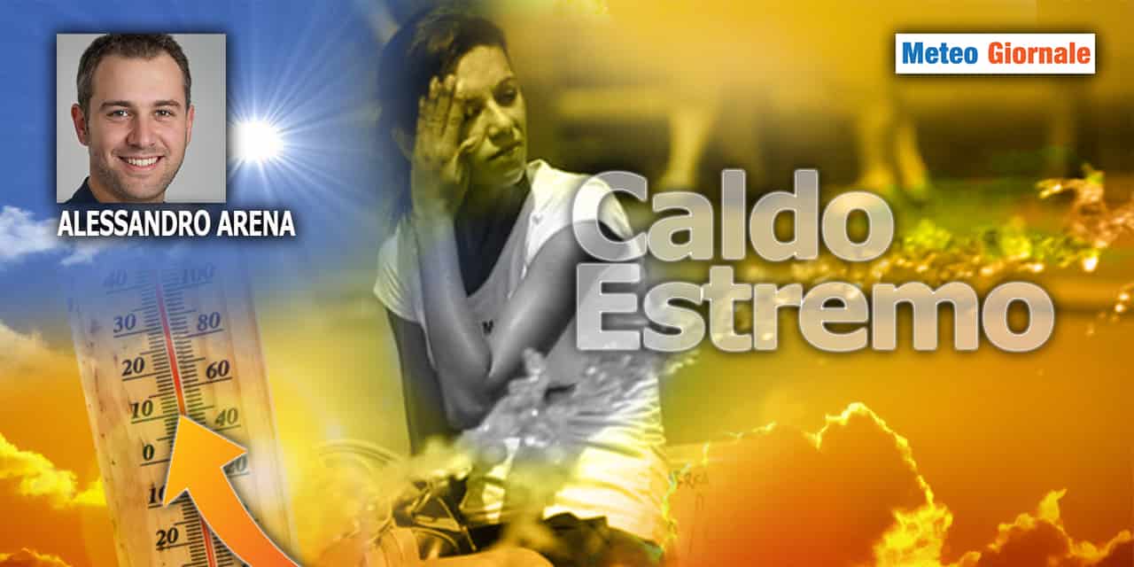 Insomma, noi ve lo diciamo, il meteo dal Caldo Estremo, chi lo vuole sarà presto accontentato