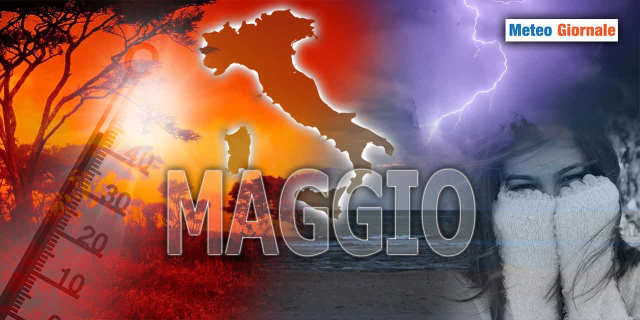 Meteo Maggio, una volta caldo in adagio, ora si rischiano i record storici