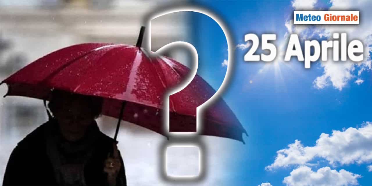 Ponte del 25 APRILE con il meteo in bilico