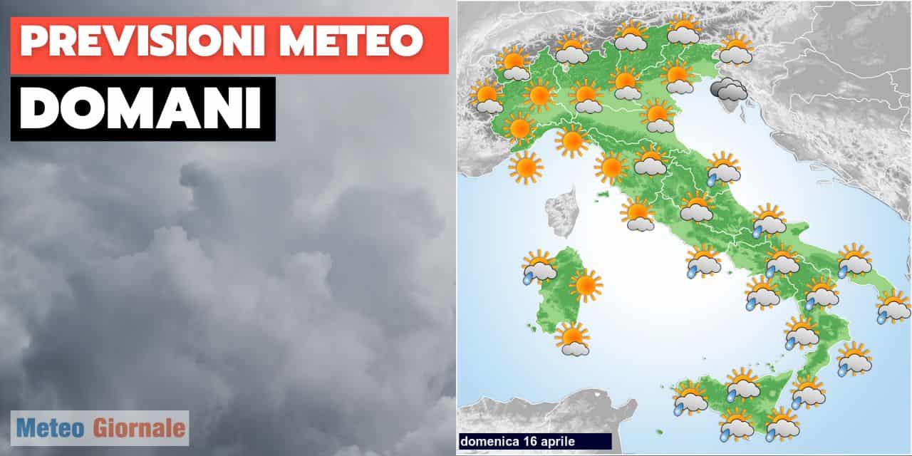 Meteo per domani 16 Aprile, molti temporali. Rischio di grandinate