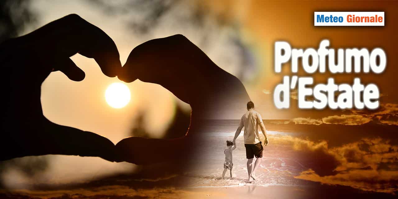 Il profumo meteo dell'ESTATE
