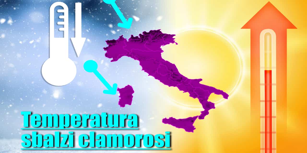 Meteo: trambusto esagerato, caldo improvviso prima del crollo in picchiata