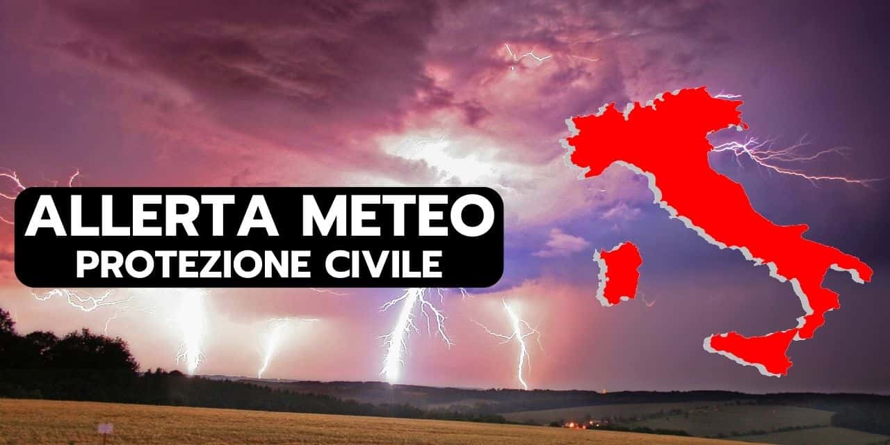 Severa Allerta Meteo Rossa della Protezione Civile in 2 regioni, arancione e gialla in ampie aree italiane