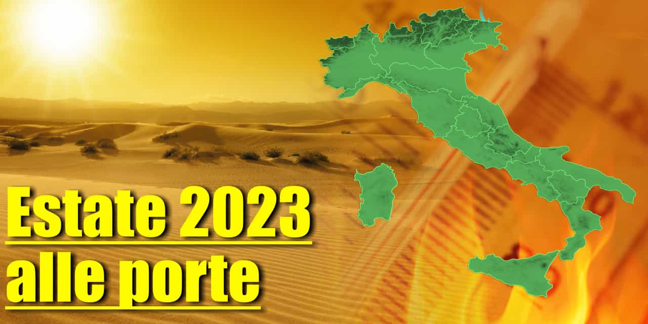Meteo: l’Estate 2023 ecco quando potrebbe arrivare, col primo vero caldo