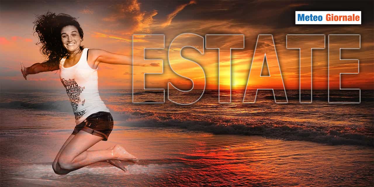 Esultanza meteo alle stelle per l’ESTATE