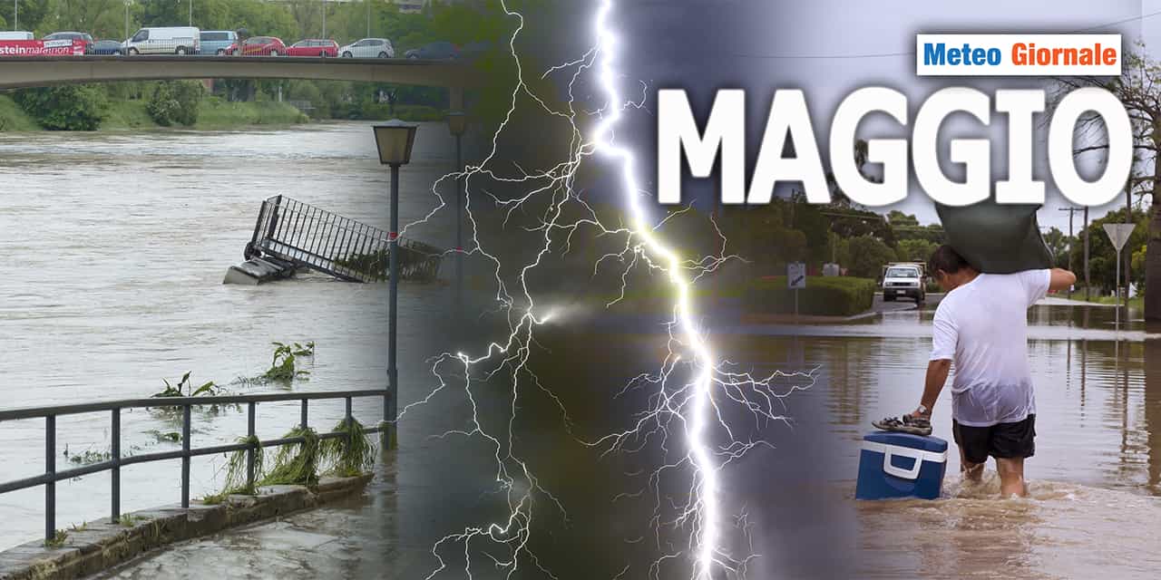 Il meteo di MAGGIO pieno di bombe d’acqua