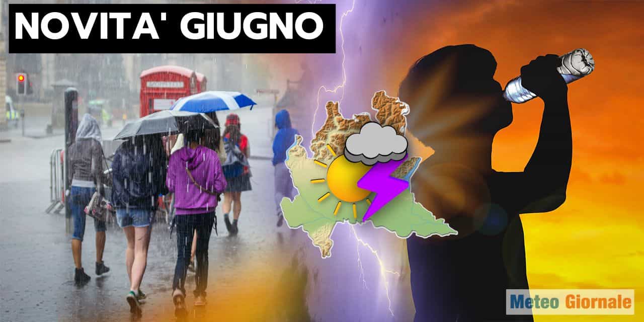 Giugno in Lombardia: che meteo ci attende?