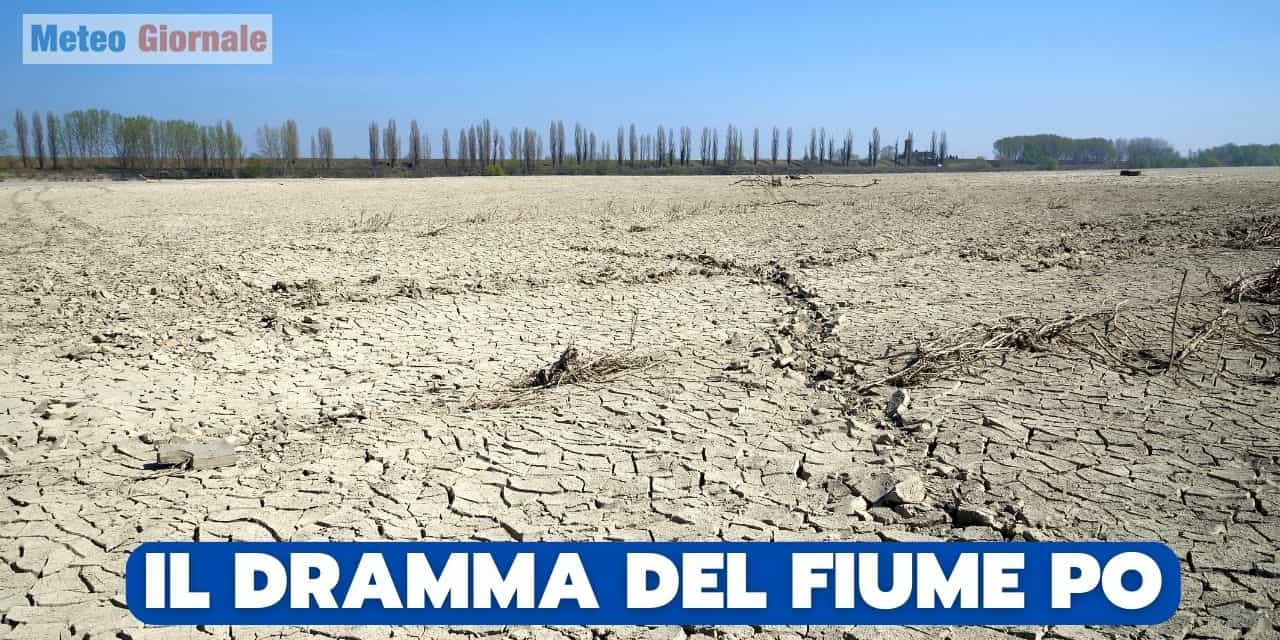 Siccità, emergenza fiume Po, cosa prevede il nuovo piano nazionale