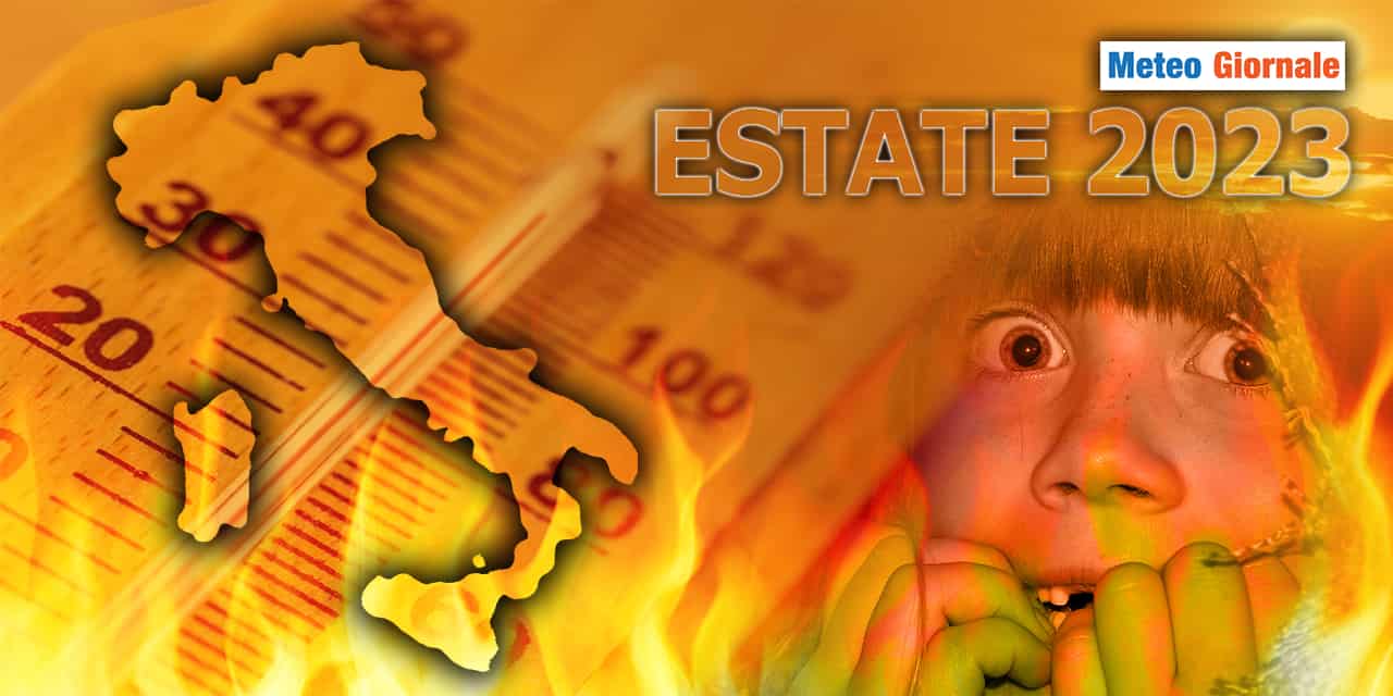 L’ESTATE 2023 incute già un discreto timore meteo