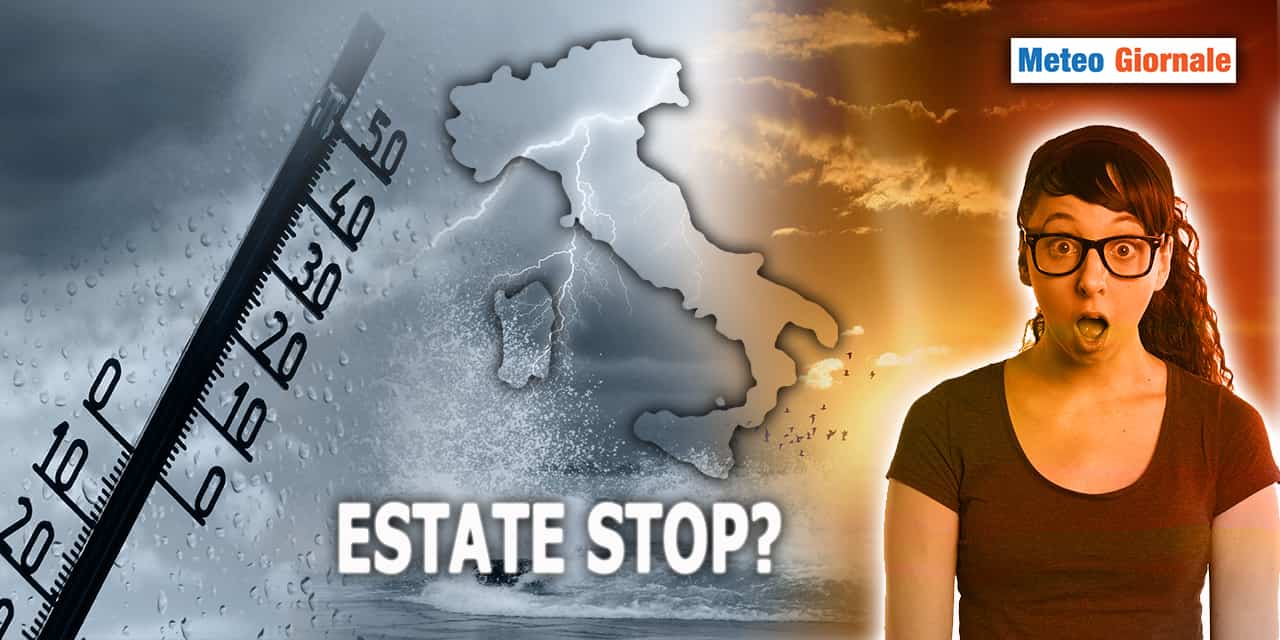 Prematuro stop meteo dell’ESTATE a Luglio