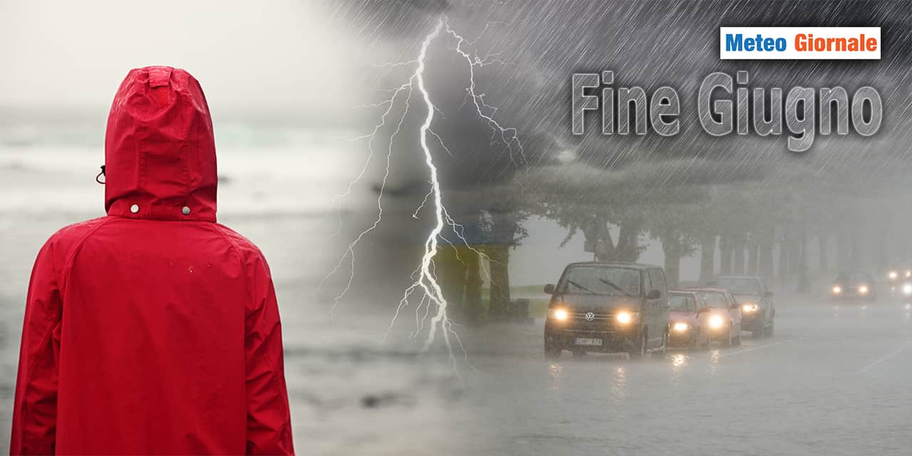 GIUGNO, il meteo chiuderà col botto