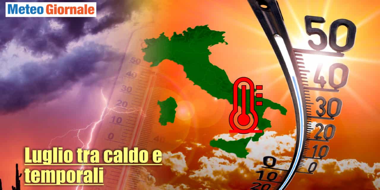 Tendenza Meteo Luglio, in arrivo grandi sorprese con previsione stravolta