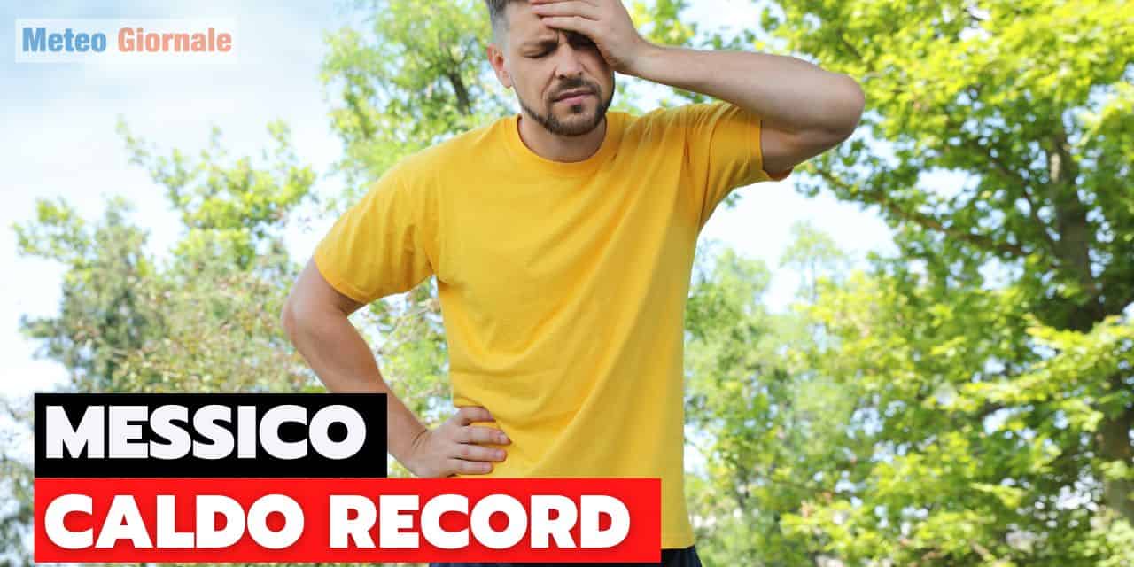 Meteo straordinariamente caldo in Messico. Improvviso freddo in California