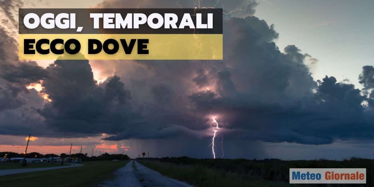 Meteo prossime ore: vediamo dove ci saranno i temporali più intensi