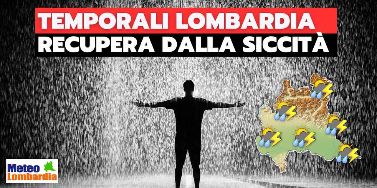 Meteo LOMBARDIA, il grande recupero dalla siccità, niente più