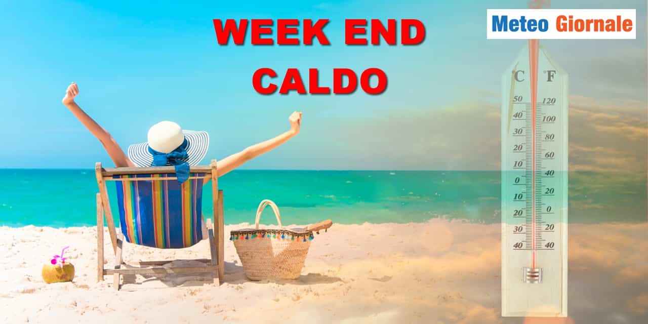 Meteo: ecco il week end da mare che tanti aspettavano!