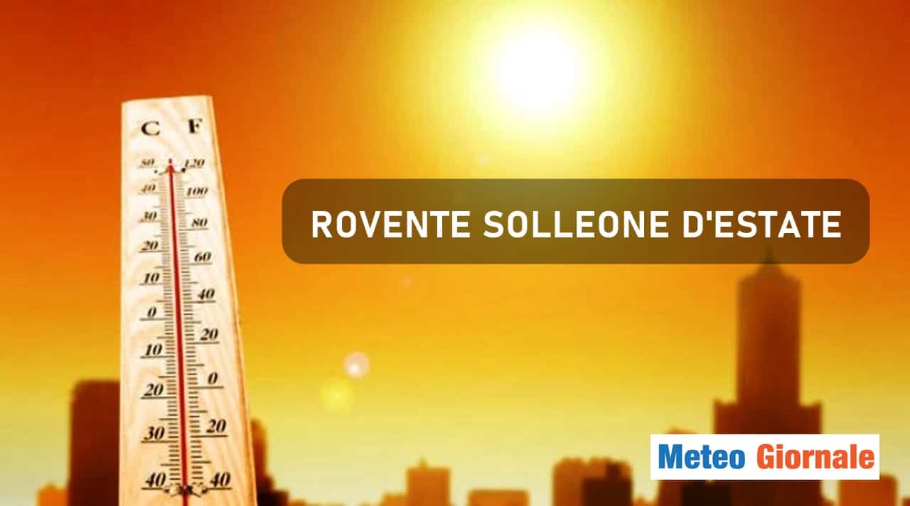 Previsioni meteo: il caldo diventerà torrido tra Luglio e Agosto?