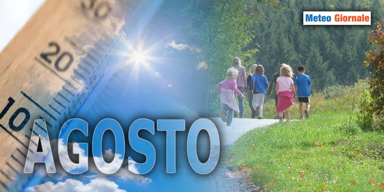 METEO 15 giorni, tutte le novità per AGOSTO