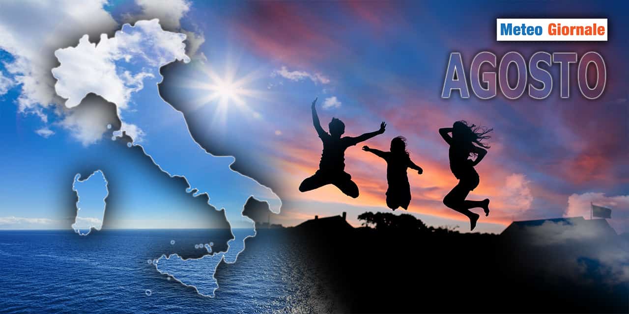 Le proiezioni meteo per AGOSTO 2023 sono incoraggianti