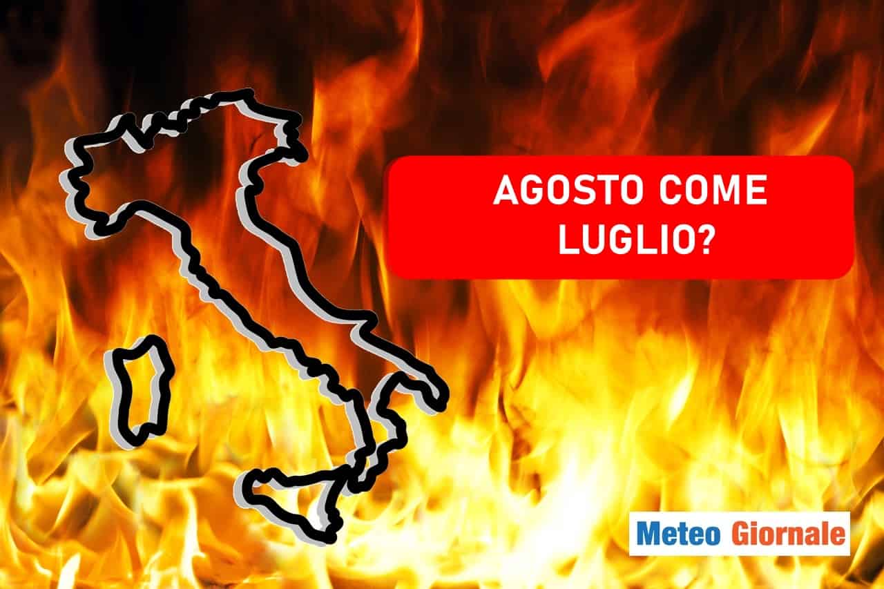 Meteo: Agosto come Luglio? Gli aggiornamenti