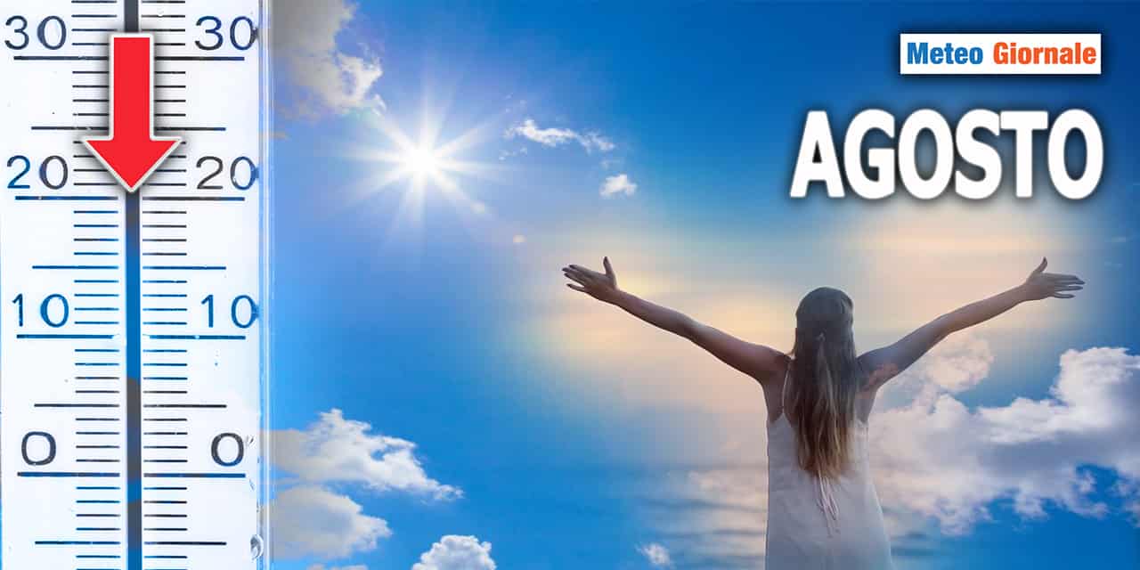 Un barlume di speranza meteo per il mese di AGOSTO