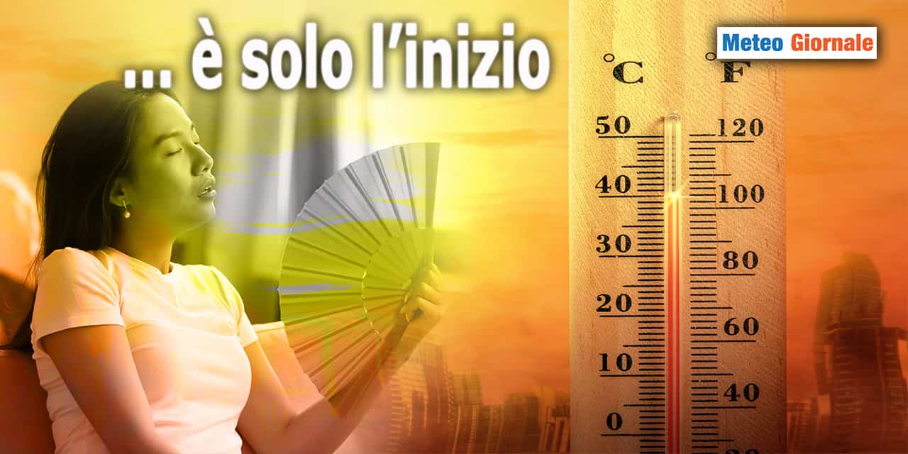 Meteo tra pochi giorni ESTATE 2023 sarà “rovente” come annunciato da esperti WMO