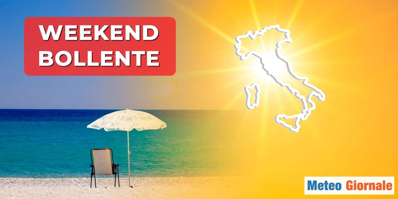 Meteo: caldo no stop, guardate cosa ci aspetta nel week end